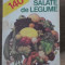 140 SALATE DE LEGUME - M. SAVIN, K. PETCU, B. TOMA