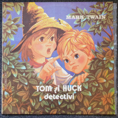 TOM SI HUCK DETECTIVI - MARK TWAIN (DISC VINIL)