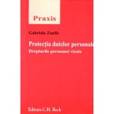 Gabriela Zanfir - Protectia datelor personale. Drepturile persoanei vizate - 136476