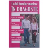 CODUL BUNELOR MANIERE IN DRAGOSTE-ADINA MUTAR-257675