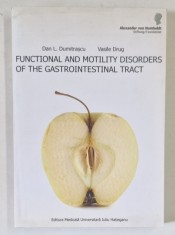 FUNCTIONAL AND MOTILITY DISORDERS OF THE GASTROINTESTINAL TRACT by DAN L. DUMITRASCU and VASILE DRUG , 2011 foto