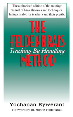 The Feldenkrais Method: Teaching by Handling foto