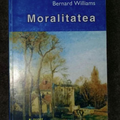 Moralitatea : o introducere în etica / Bernard Williams