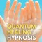 Quantum Healing Hypnosis: A Beginner&#039;s 2-Week Quick Start Guide and Overview on How to Heal Your Mind, Body, and Spirit: A Beginner&#039;s Overview,