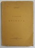 FILOSOFIA LUI SPINOZA de I. BRUCAR , Bucuresti 1930 , PRIMELE PATRU PAGINI PREZINTA PETE