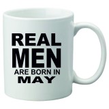 Cana alba personalizata &quot; Real Men are born in May&quot;, INOVATIX&reg;. 330ml, Oem