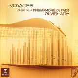 Voyages - Organ transcriptions | Olivier Latry
