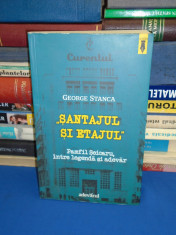 GEORGE STANCA - SANTAJUL SI ETAJUL*PAMFIL SEICARU,INTRE LEGENDA SI ADEVAR, 2012* foto