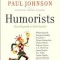 Humorists: From Hogarth to Noel Coward