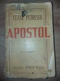Apostol- Cezar Petrescu Editura: Cugetarea-Georgescu Delafras