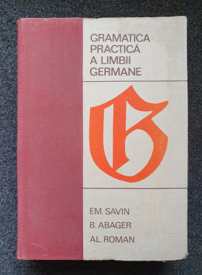 GRAMATICA PRACTICA a LIMBII GERMANE 1968 - Savin, Abager, Roman foto