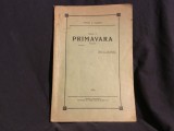Primavara de Petru E. Oance ( Tata Oancea ) anul 1936 / 160 pagini !