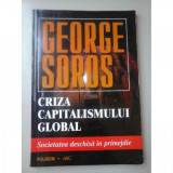Criza capitalismului global - George Soros