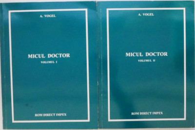 Micul doctor (2 volume) &amp;ndash; A. Vogel foto