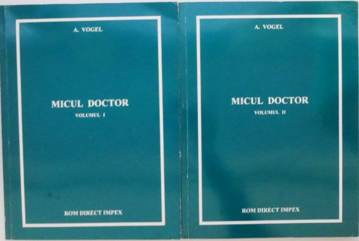 Micul doctor (2 volume) &ndash; A. Vogel