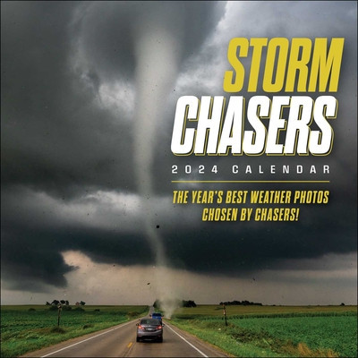 Storm Chasers 2024 Wall Calendar: The Year&amp;#039;s Best Weather Photos--Chosen by Chasers! foto