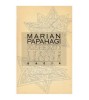 Marian Papahagi - Fragmente despre critica - 125499