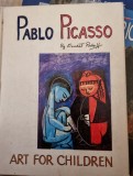 Pablo Picasso. Art for children - Ernest Raboff