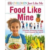 Children Just Like Me Food Like Mine