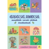 Kerekecske, dombocska - Mond&oacute;k&aacute;k, versek, j&aacute;t&eacute;kok &oacute;vod&aacute;soknak