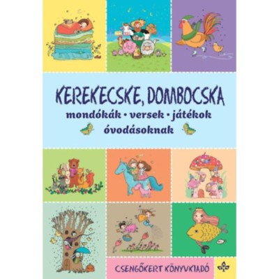Kerekecske, dombocska - Mond&amp;oacute;k&amp;aacute;k, versek, j&amp;aacute;t&amp;eacute;kok &amp;oacute;vod&amp;aacute;soknak foto