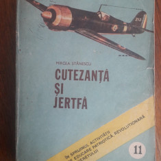 Cutezanta si jertfa - Mircea Stanescu, aviatie / R4P3S