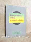Chirurgie viscerala, urologie si ortopedie pediatrica - Tudor Zamfir