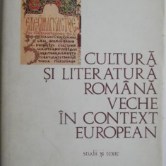 Cultura si literatira romana veche in context european (Studii si texte) – G. Mihaila