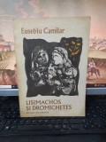 Eusebiu Camilar, Lisimachos și Dromichetes, ilustrații Constantin Baciu 1982 216