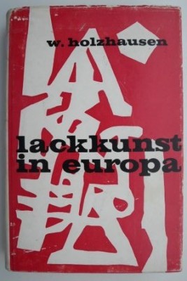 Lackkunst in Europa &amp;ndash; W. Holzhausen foto