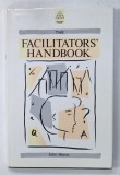 THE FACILITATORS' HANDBOOK by JOHN HERON , 1989