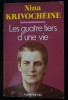 Nina Krivocheine - Les quatre tiers d&#039;une vie