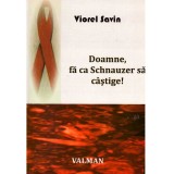 Viorel Savin - Doamne, fa ca Schnauzer sa castige! - 136688