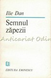 Semnul Zapezii - Ilie Dan