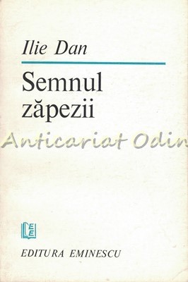 Semnul Zapezii - Ilie Dan foto