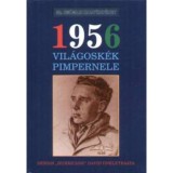 1956 Vil&aacute;gosk&eacute;k Pimpernele - Dennis &quot;Hurricane&quot; David &ouml;n&eacute;letrajza - Dennis &quot;&quot;Hurricane&quot;&quot; Davis &ouml;n&eacute;letrajza - Brian Taylor