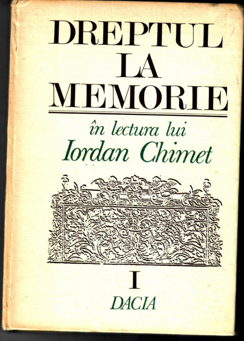 Dreptul la memorie, Iordan Chimet