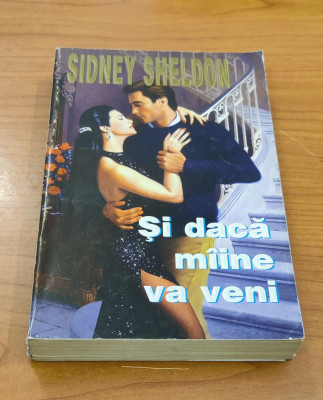 Sidney Sheldon - Și dacă m&amp;acirc;ine va veni foto
