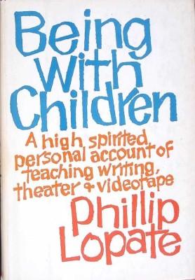 BEING WITH CHILDREN-PHILLIP LOPATE-270630 foto