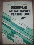 Indreptar metalografic pentru licee- A. Tudor, M. Moraru