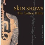 Cumpara ieftin Skin Shows - The Tattoo Bible