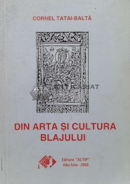 Din arta si cultura Blajului - 2000 - Cornel Tatai-Balta (P72)