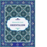 Orientalism - Ana Andreescu, Doina Lica, Edward W. Said