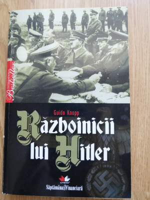 Războinicii lui Hitler - Autor: Guido Knopp foto