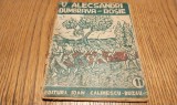 DUMBRAVA-ROSIE - V. Alecsandri - Editura Ioan Calinescu-Buzau, Colectia Scolara a Editurii Ioan Calinescu 11, 1939, 32 p.