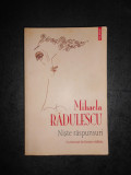 MIHAELA RADULESCU - NISTE RASPUNSURI (2009, editie ilustrata de Horatiu Malaele)