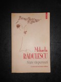 MIHAELA RADULESCU - NISTE RASPUNSURI (2009, editie ilustrata de Horatiu Malaele), Polirom