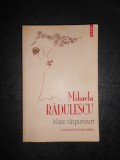 MIHAELA RADULESCU - NISTE RASPUNSURI (2009, editie ilustrata de Horatiu Malaele), Polirom