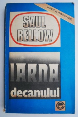 Iarna decanului &amp;ndash; Saul Bellow foto
