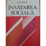 INVATATEA SOCIALA-PAVEL MURESAN-258658